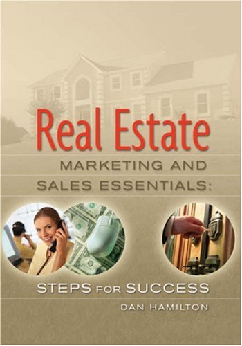 Real Estate Marketing  Sales Essentials: Steps for Success [Paperback] Hamilton, Dan