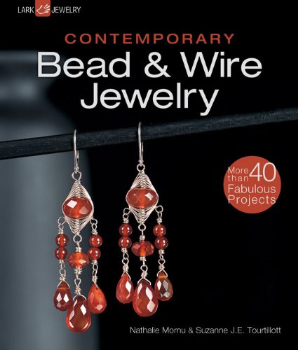 Contemporary Bead  Wire Jewelry Tourtillott, Suzanne J E and Mornu, Nathalie