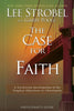 The Case for Faith Participants Guide: A SixSession Investigation of the Toughest Objections to Christianity Strobel, Lee and Poole, Garry D