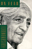 On Fear [Paperback] Krishnamurti, Jiddu