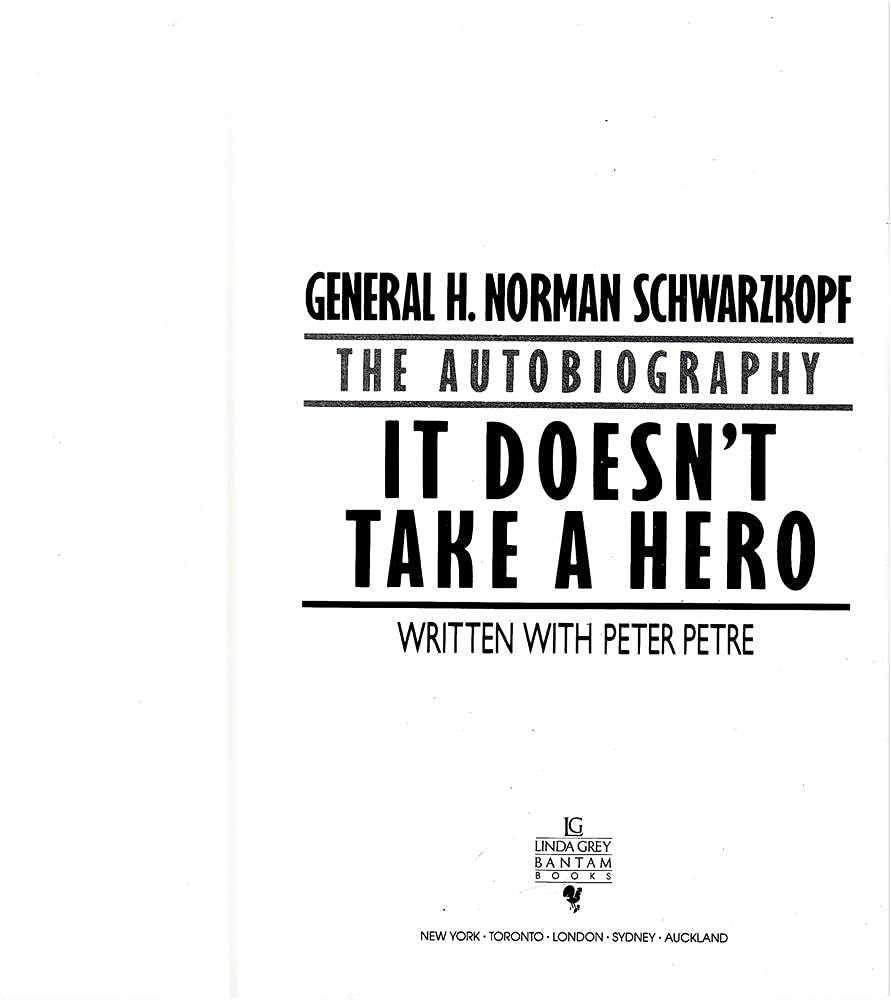 It Doesn't Take a Hero: The Autobiography