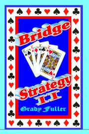 Bridge Strategy II