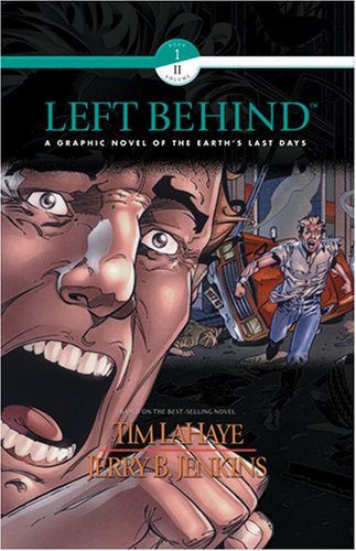Left Behind Graphic Novel Book 1, Vol 2 Lahaye, Tim and Jenkins, Jerry B
