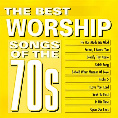 Best Worship Songs of the 70's