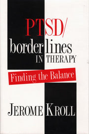 PTSD/Borderlines in Therapy: Finding the Balance
