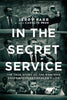 In the Secret Service: The True Story of the Man Who Saved President Reagans Life [Paperback] Parr, Jerry and Parr, Carolyn