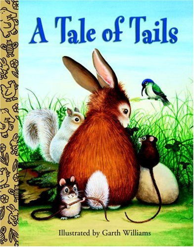 A Tale of Tails Little Golden Treasures Elizabeth H MacPherson and Garth Williams