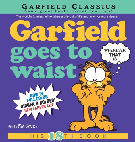 Garfield Goes to Waist: His 18th Book Davis, Jim