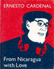 From Nicaragua With Love: Poems, 19791986 Pocket Poets Series English and Spanish Edition Cardenal, Ernesto