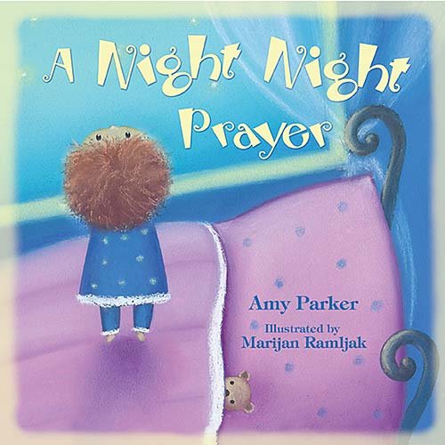 A Night Night Prayer Parker, Amy and Ramljak, Marijan