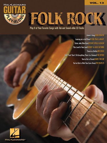 Folk Rock: Guitar PlayAlong Volume 13 Hal Leonard Corp