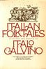 Italian Folktales Pantheon Fairy Tale  Folklore Library Italo Calvino