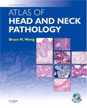Atlas of Head and Neck Pathology with CD-ROM (Atlas of Surgical Pathology)