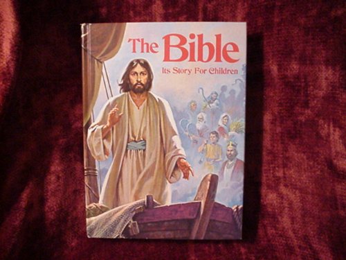 The Bible: Its story for children Wangerin, Walter