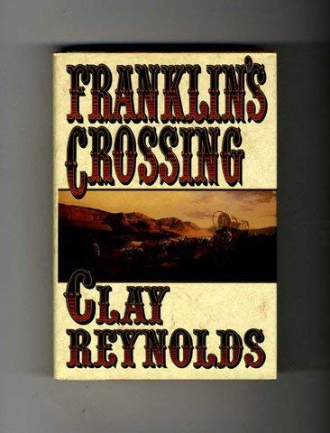 Franklins Crossing: 2 Reynolds, Clay