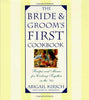 The Bride  Grooms First Cookbook Kirsch, Abigail and Greenberg, Susan M