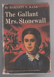 The Gallant Mrs. Stonewall