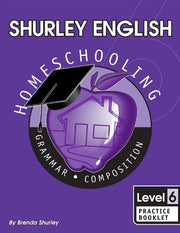 Shurley English Level 6, Practice Booklet
