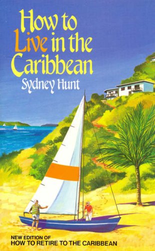 How to Live in the Caribbean [Paperback] Sidney Hunt