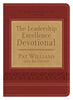 The Leadership Excellence Devotional: The Seven Sides of Leadership in Daily Life [Imitation Leather] Williams, Pat and Denney, Jim