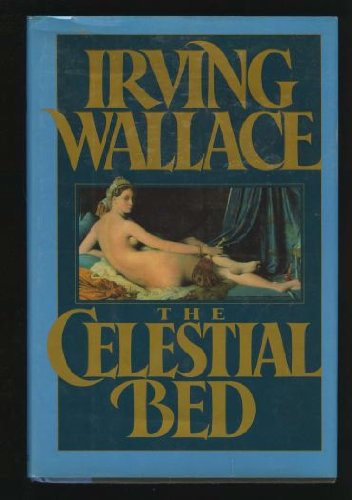 CELESTIAL BED Irving Wallace