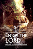 Enjoy the Lord: A Path to Contemplation John T Catoir