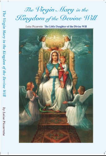 The Virgin Mary in the Kingdom of the Divine Will [Paperback] unknown author