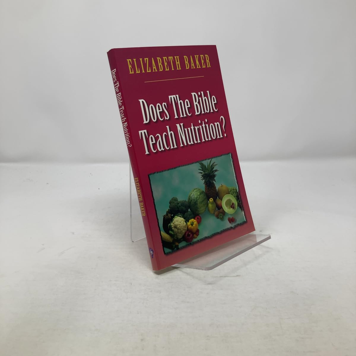 Does the Bible Teach Nutrition?