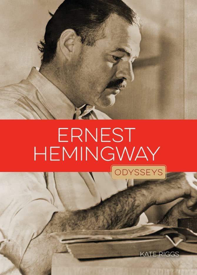 Ernest Hemingway (Odysseys in Artistry)