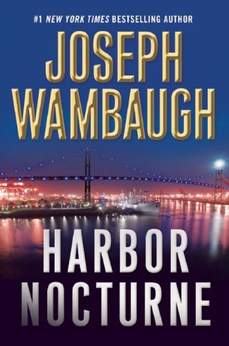 Harbor Nocturne Wambaugh, Joseph