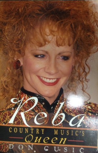 Reba McEntire: Country Musics Queen Cusic, Don