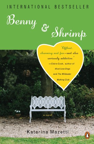 Benny  Shrimp: A Novel Katarina Mazetti and Sarah Death