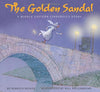 The Golden Sandal: A Middle Eastern Cinderella Story Hickox, Rebecca and Hillenbrand, Will