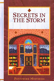 SECRETS IN THE STORM VOL. 19 Patchwork Mysteries