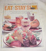 Better Homes and Gardens Eat  Stay Slim Joanne Johnson; Sandra Granseth and Sheryl Veenschoten