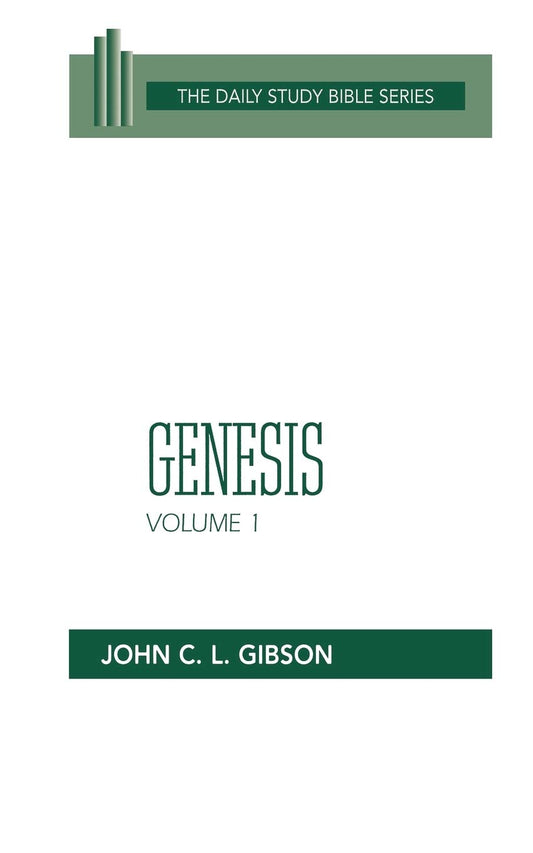 Genesis, Volume 1 OT Daily Study Bible Series The Daily Study Bible [Paperback] Gibson, John C L