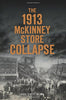 The 1913 McKinney Store Collapse Disaster [Paperback] Wilson, Carol OKeefe