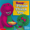 Barney Says Please & Thank You Lyrick, Publishing