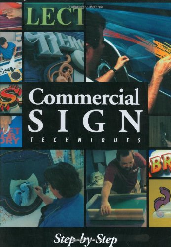 Commercial Sign Techniques Editors of Signs of the Times