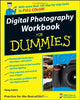 Digital Photography Workbook For Dummies Sahlin, Doug