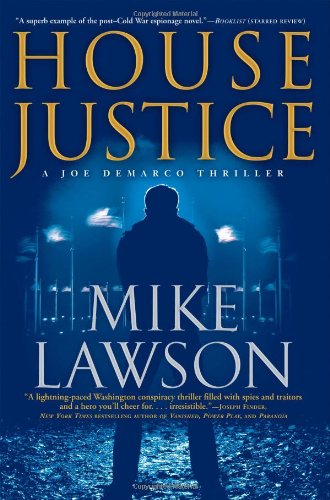 House Justice: A Joe Demarco Thriller The Joe DeMarco Thrillers, 5 Lawson, Mike