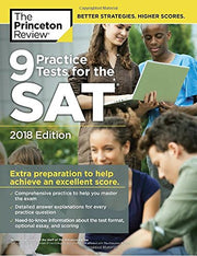 9 Practice Tests for the SAT, 2018 Edition: Extra Preparation to Help Achieve an Excellent Score (College Test Preparation)