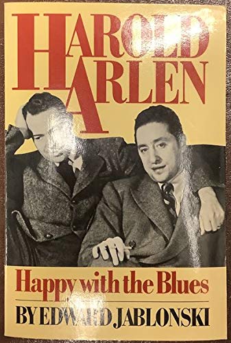 Harold Arlen: Happy With The Blues Jablonski, Edward