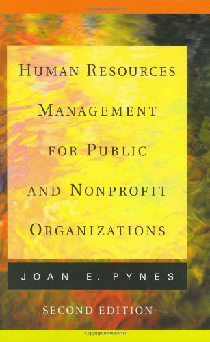 Human Resources Management for Public and Nonprofit Organizations JOSSEY BASS NONPROFIT  PUBLIC MANAGEMENT SERIES Pynes, Joan E