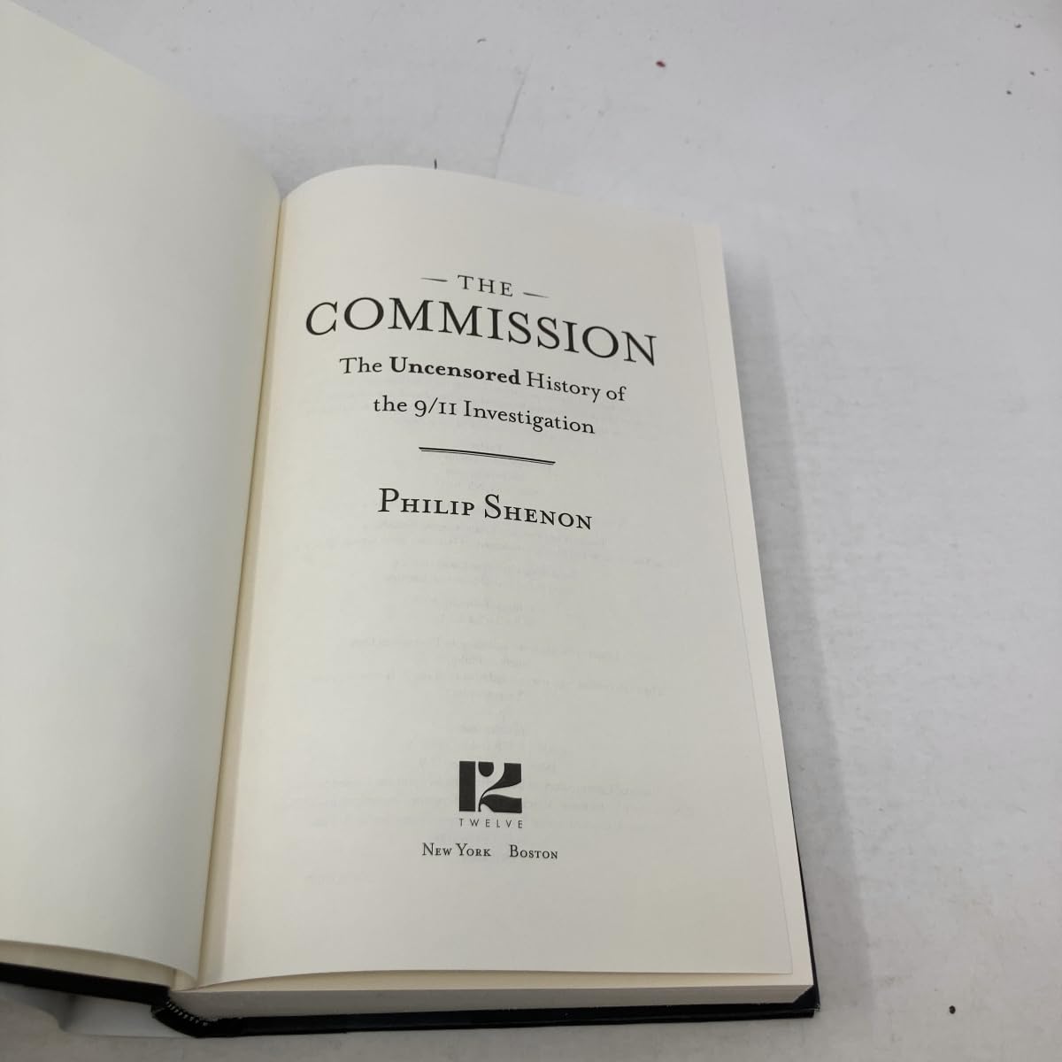 The Commission: The Uncensored History of the 9/11 Investigation