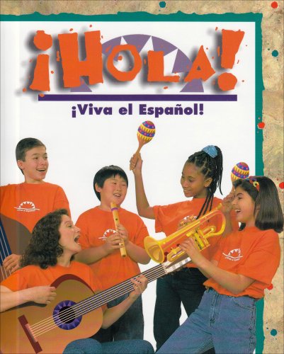 Hola: Viva el espaol English and Spanish Edition [Paperback] Ava BelisleChatterjee; Linda West Tibensky and Abraham MartinezCruz