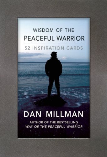 Wisdom of the Peaceful Warrior Deck: 52 Inspiration Cards Millman, Dan