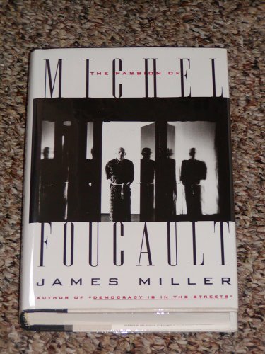 The Passion of Michel Foucault Miller, Jim