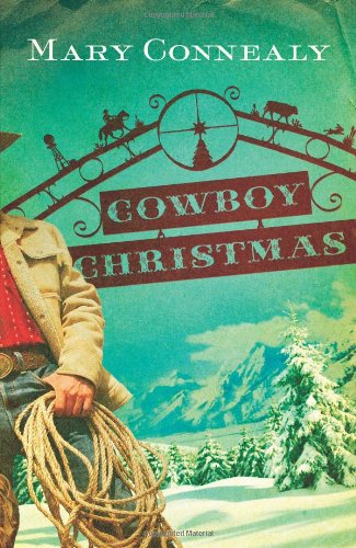 Cowboy Christmas Connealy, Mary