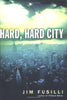Hard Hard City Fusilli, Jim